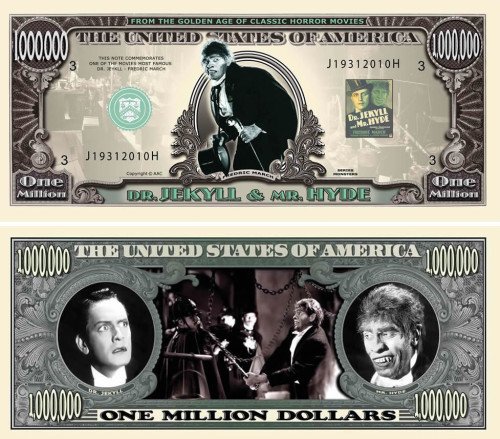 Dr. Jekyll and Mr. Hyde Million Dollar Bill