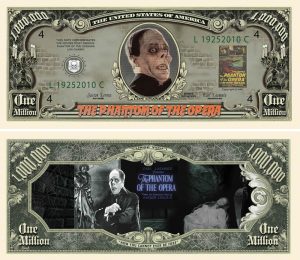 Phantom Of The Opera Million Dollar Bill