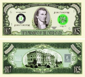 President James Monroe One Million Dollar Bill