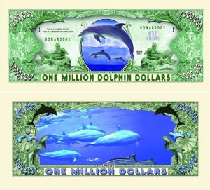 Dolphin One Million Dollar Bill