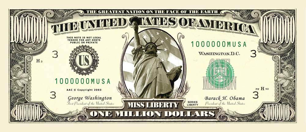 Choose Quantity from 1 to 1000 s Miss Liberty One Million Dollar Novelty Bill