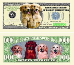 Golden Retriever One Million Dollar Bill