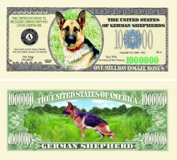 German Shephard One Million Dollar Bill