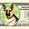 German Shephard One Million Dollar Bill