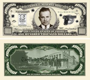 John Dillinger $100,000.00 Bill