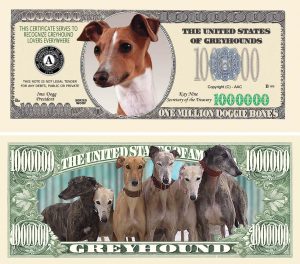 Greyhound Million Dollar Bill