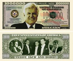 TED KENNEDY MILLION DOLLAR BILL