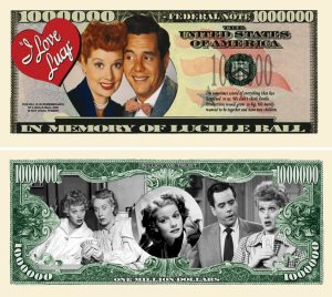 I Love Lucy Lucille Ball Million Dollar Bill