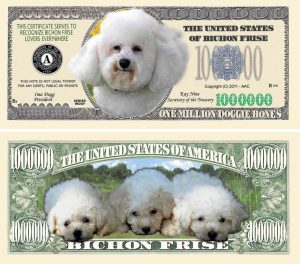 Bichon Frise Dog Million Dollar Bill