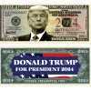 Donald Trump For President 2024 Limited Edition Novelty Dollar Bill